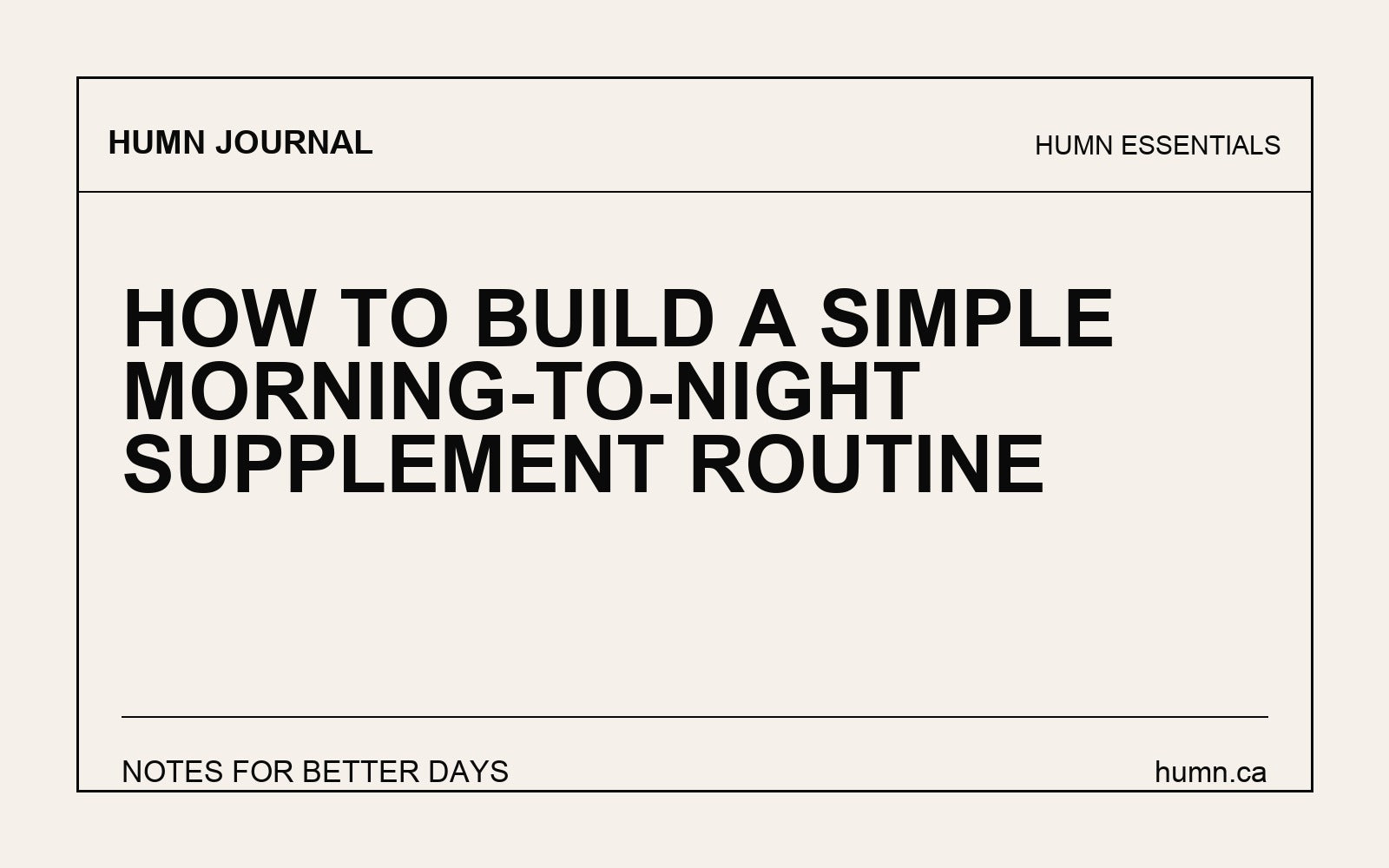 How to Build a Simple Morning-to-Night Supplement Routine