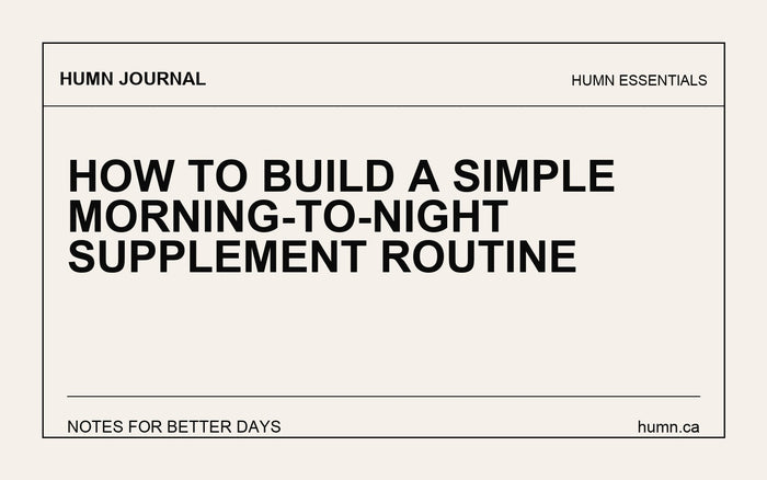 How to Build a Simple Morning-to-Night Supplement Routine